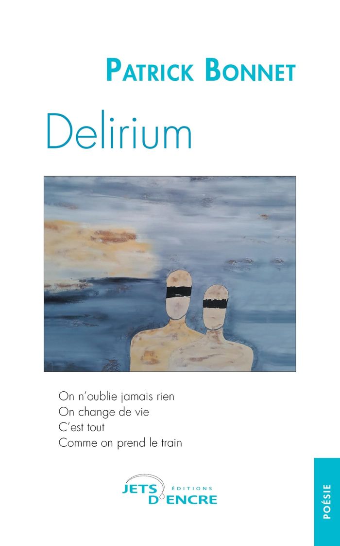 Couverture du livre « Delirium » de Patrick Bonnet, librairie Les Contes Infusés à Corte