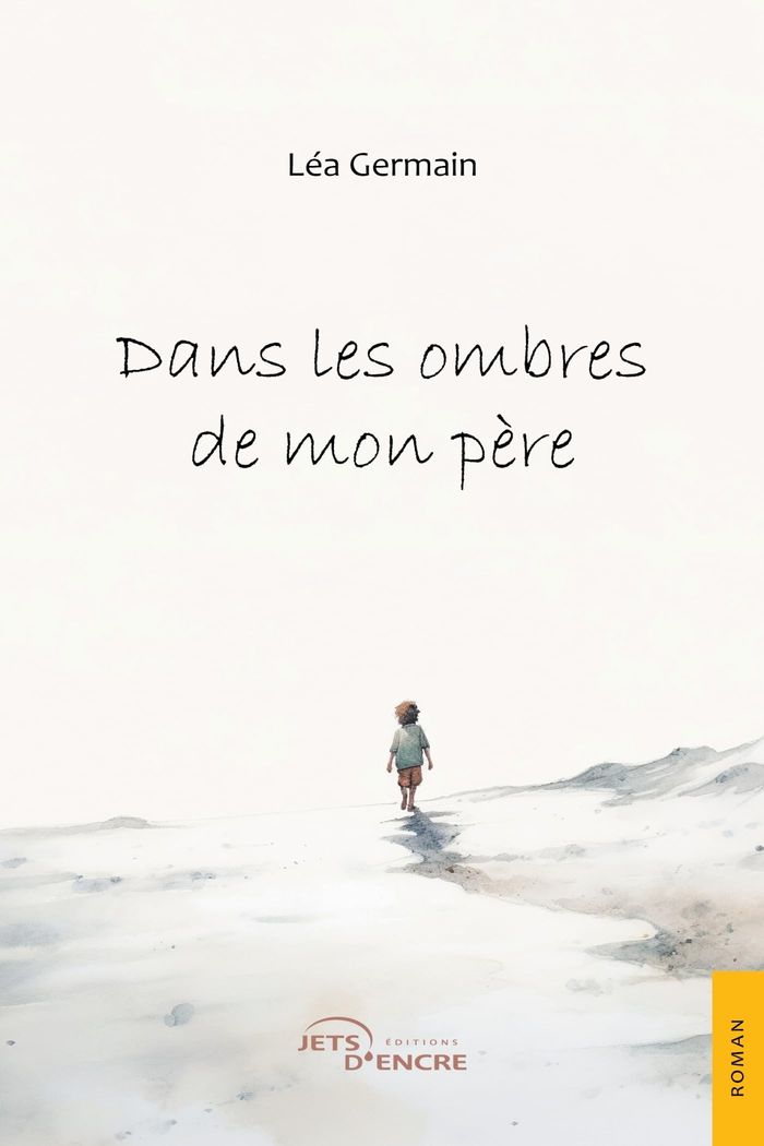 Couverture du livre « Dans les ombres de mon père » de Léa Germain, librairie Les Contes Infusés à Corte