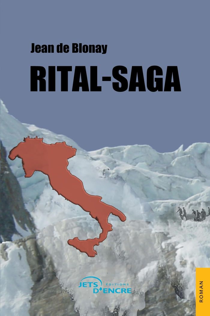 Couverture du livre « Rital-saga » de Jean de Blonay, librairie Les Contes Infusés à Corte