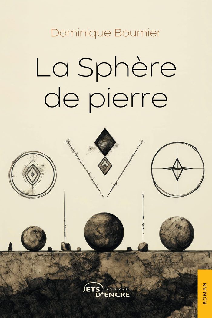 Couverture du livre « La sphère de pierre » de Dominique Boumier, librairie Les Contes Infusés à Corte