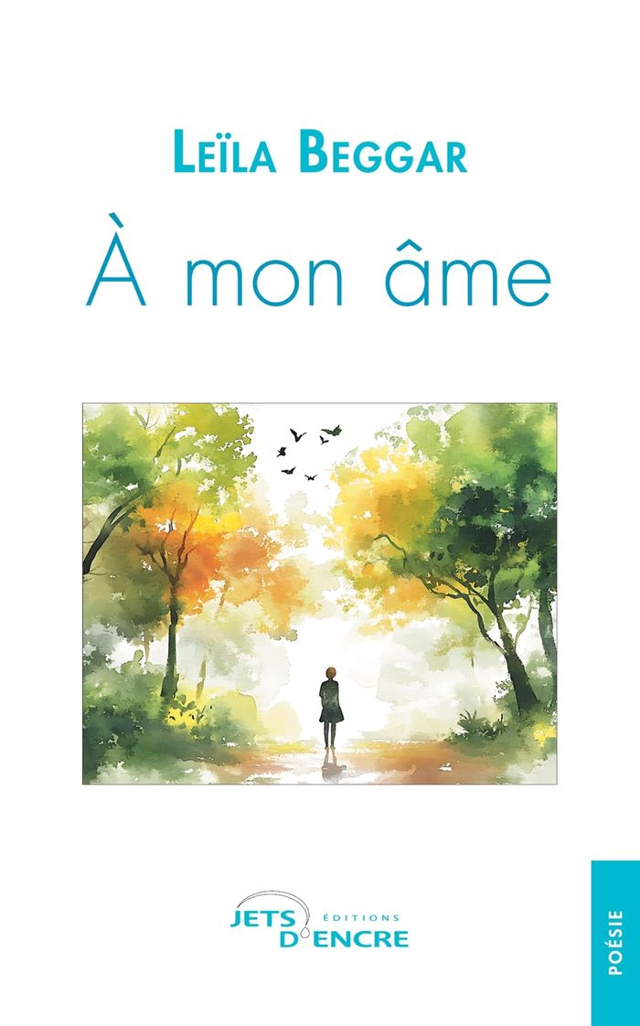 Couverture du livre « À mon âme » de Leïla Beggar, librairie Les Contes Infusés à Corte