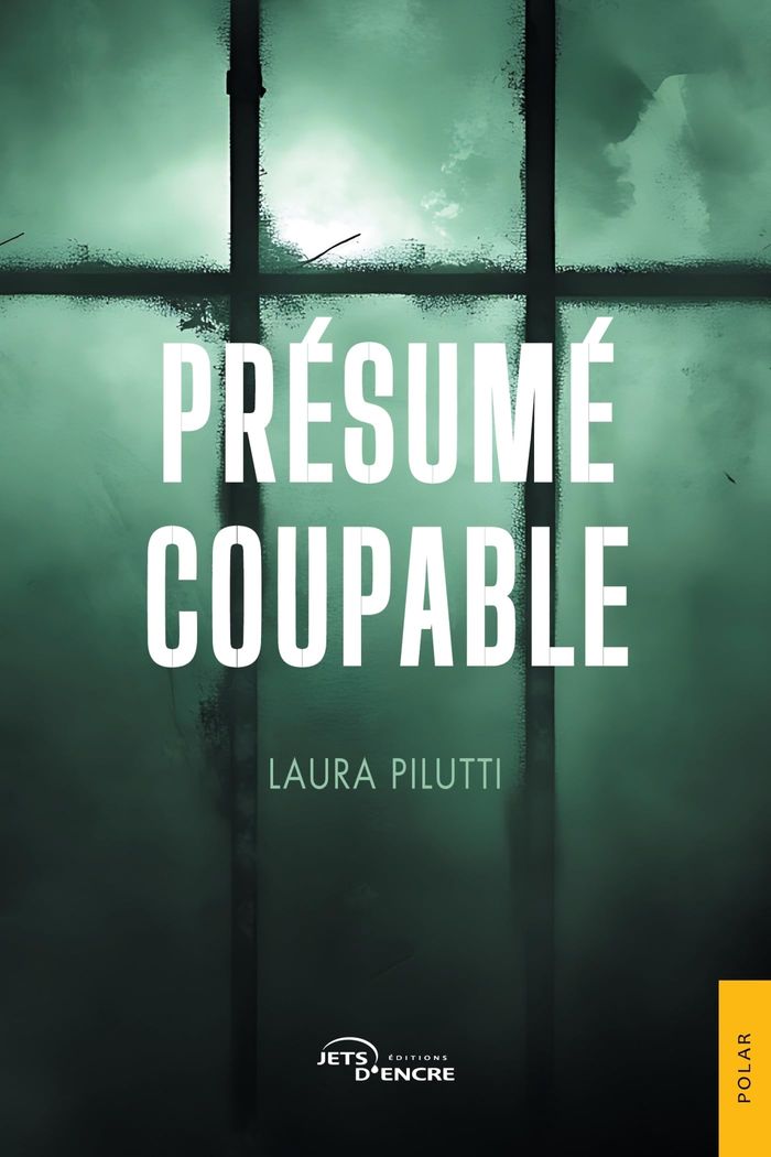 Couverture du livre « Présumé coupable » de Laura Pilutti, librairie Les Contes Infusés à Corte