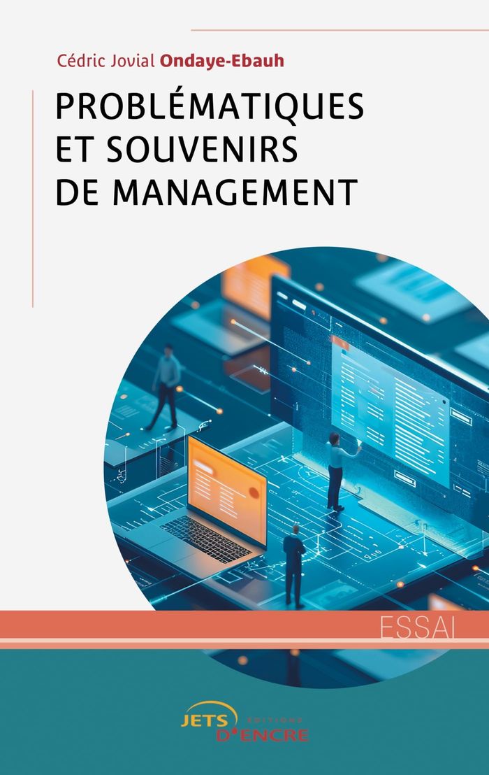 Couverture du livre « Problématiques et souvenirs de management » de Cédric Jovial Ondaye-Ebauh, librairie Les Contes Infusés à Corte
