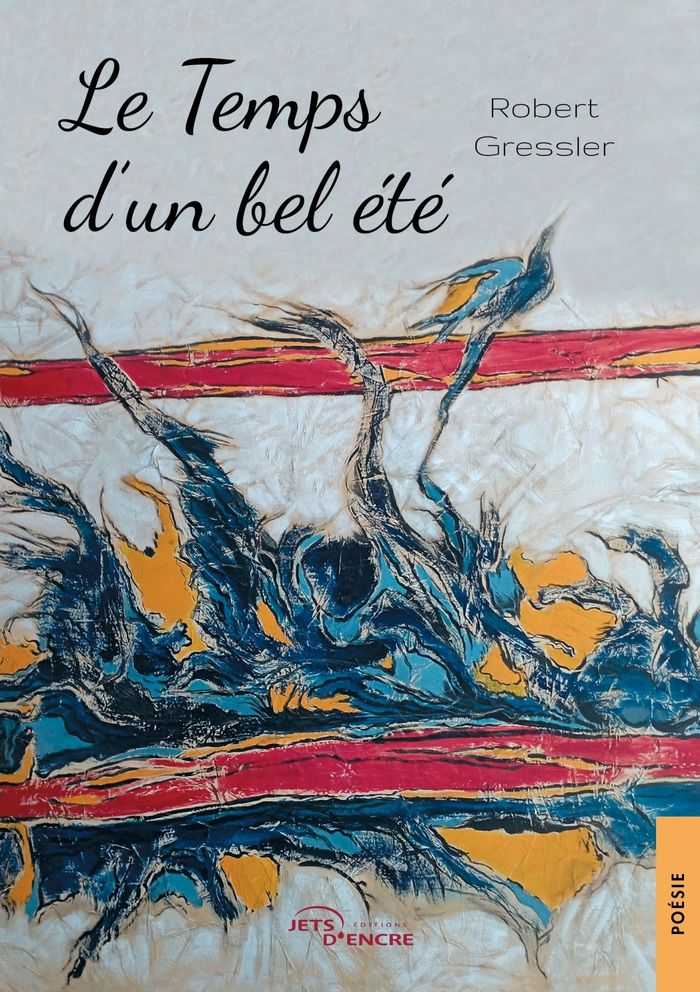 Couverture du livre « Le temps d'un bel été » de Robert Gressler, librairie Les Contes Infusés à Corte