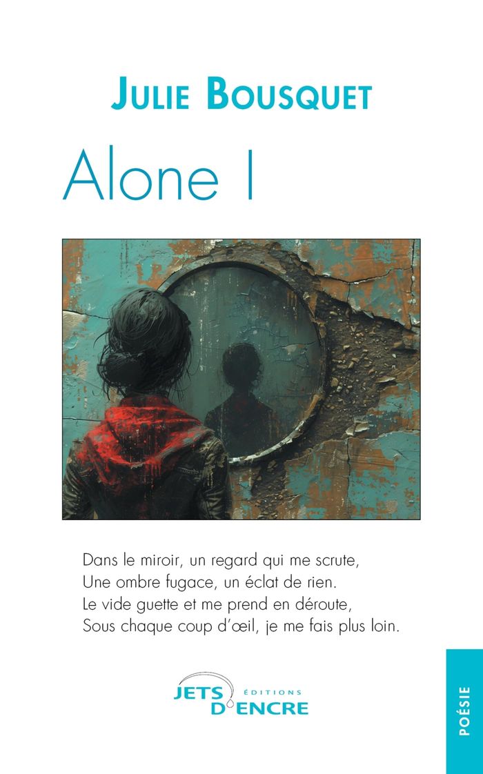 Couverture du livre « Alone I » de Julie Bousquet, librairie Les Contes Infusés à Corte