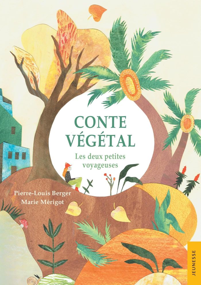Couverture du livre « Conte végétal : les deux petites voyageuses » de Pierre-Louis Berger, librairie Les Contes Infusés à Corte