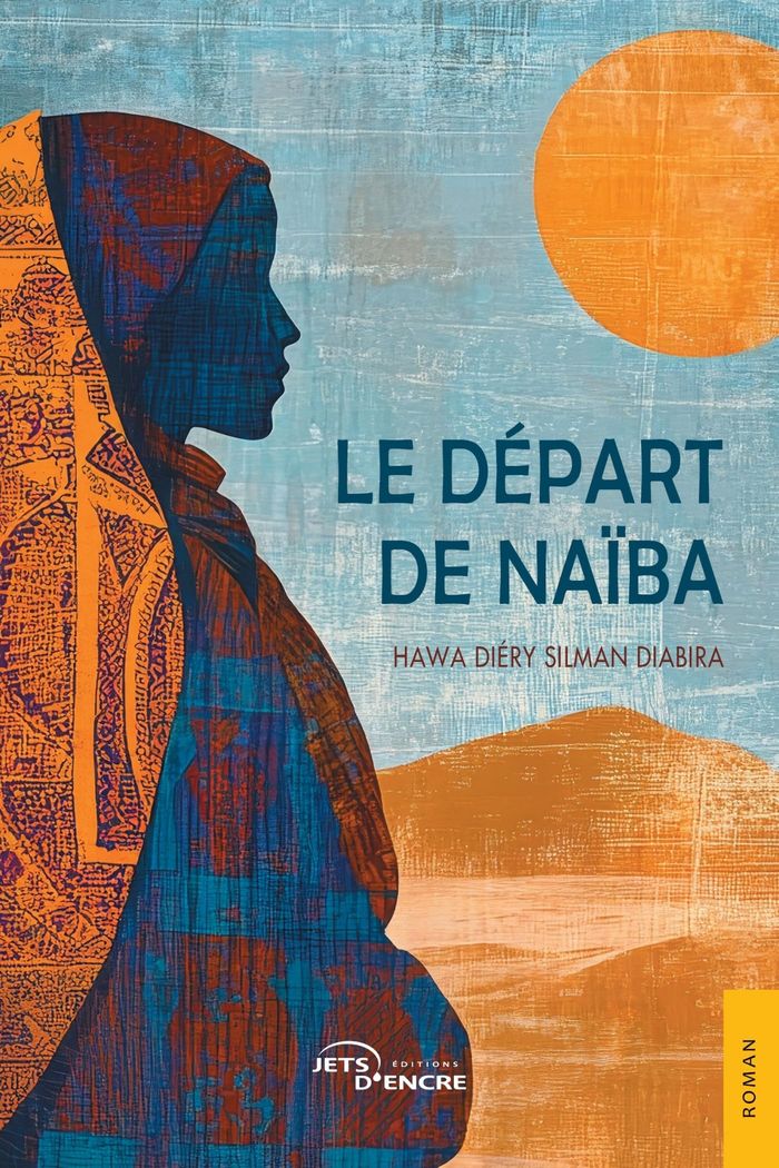 Couverture du livre « Le départ de Naïba » de Hawa Diéry Silman Diabira, librairie Les Contes Infusés à Corte