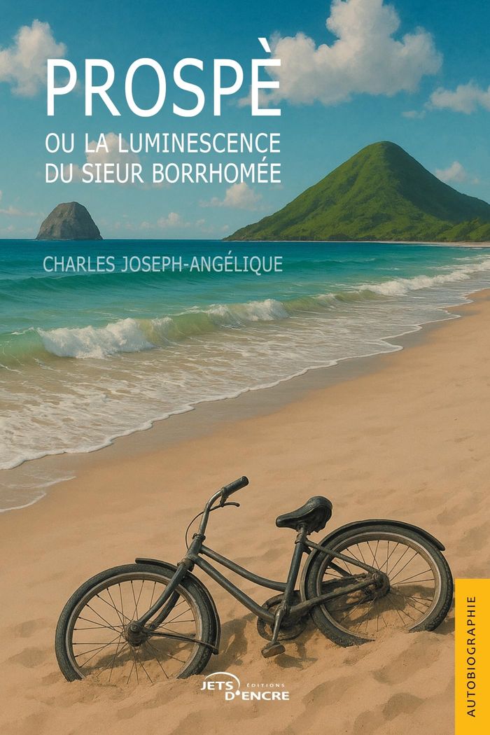 Couverture du livre « Prospè ou la luminescence du sieur Borrhomée » de Charles Joseph-Angélique, librairie Les Contes Infusés à Corte