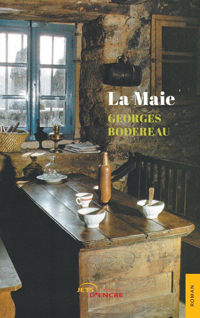 Couverture du livre « La maie : roman » de Georges Bodereau, librairie Les Contes Infusés à Corte