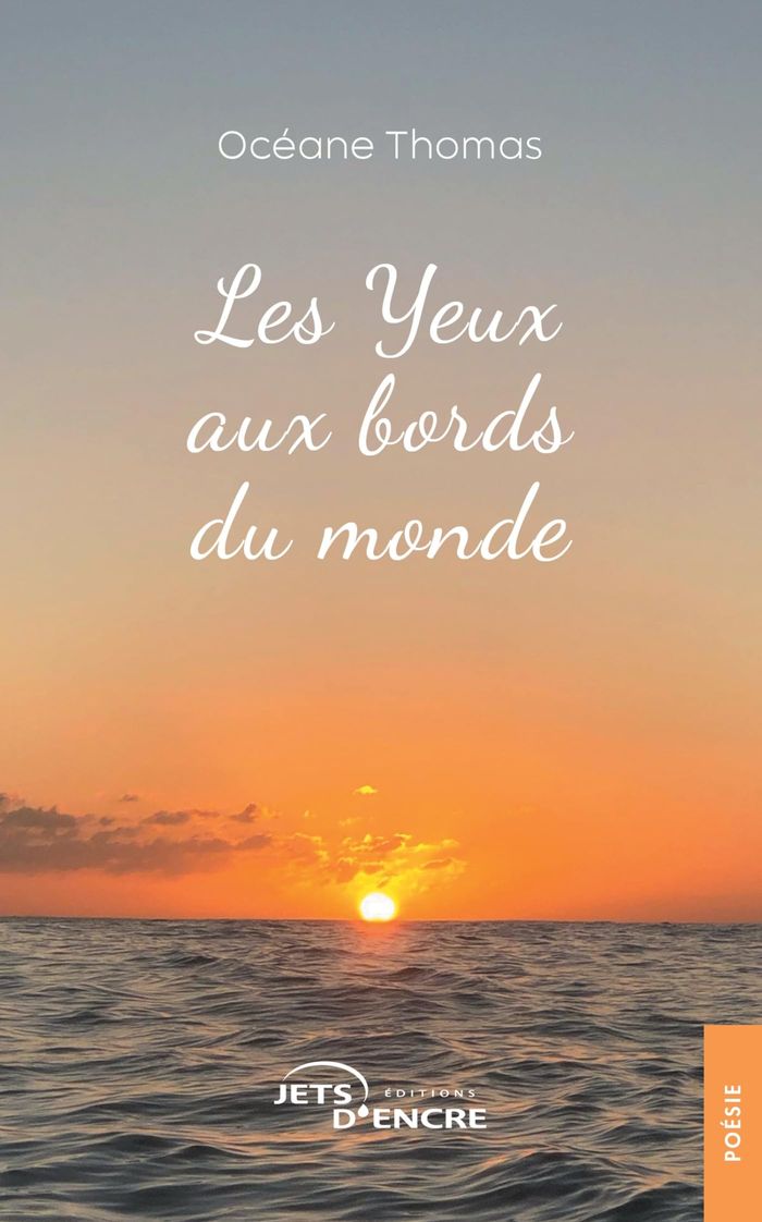 Couverture du livre « Les Yeux aux bords du monde » de Océane Thomas, librairie Les Contes Infusés à Corte