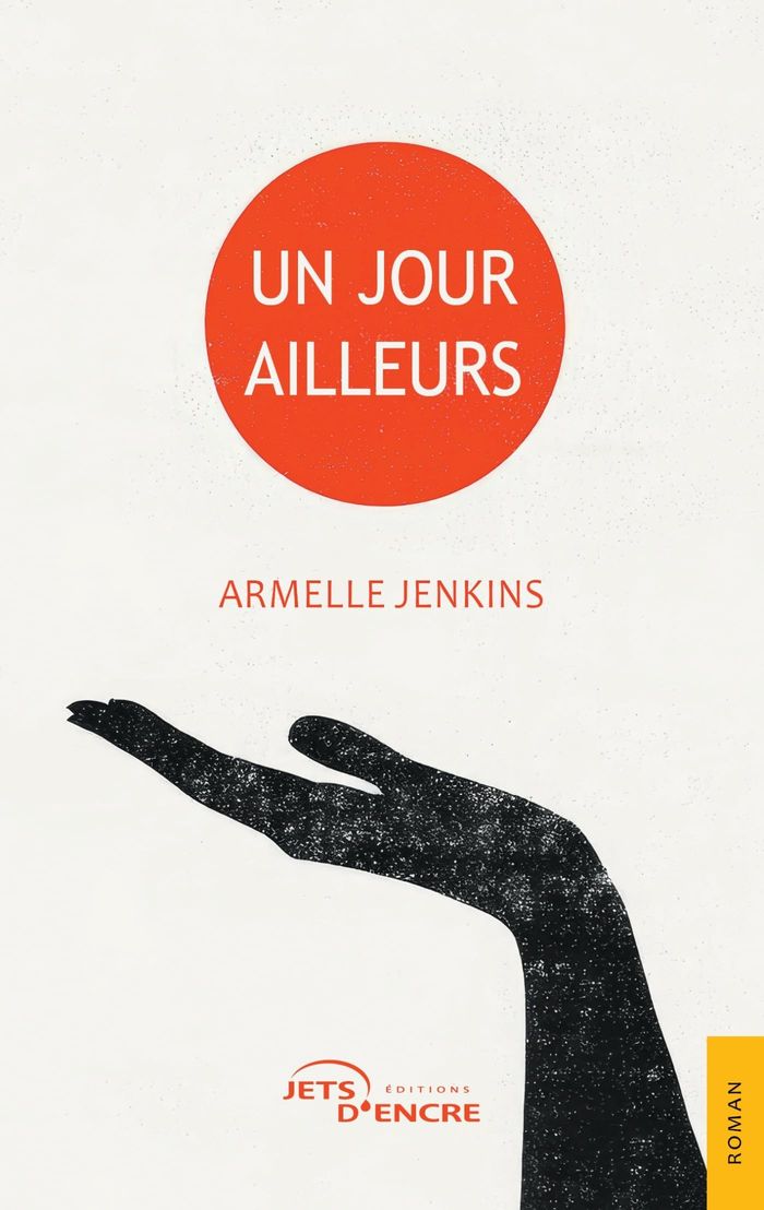Couverture du livre « Un jour ailleurs » de Armelle Jenkins, librairie Les Contes Infusés à Corte