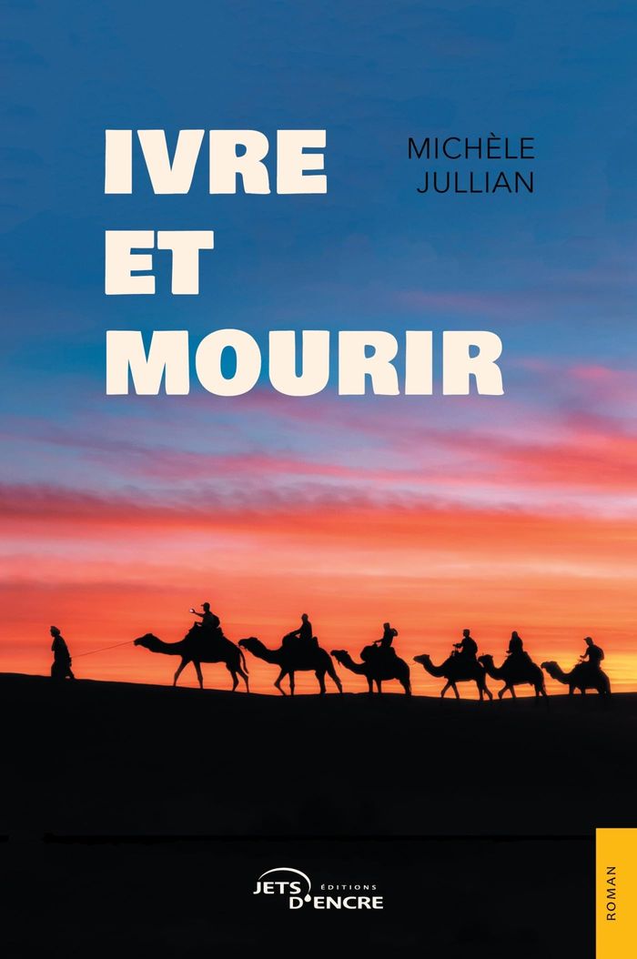 Couverture du livre « Ivre et mourir » de Michèle Jullian, librairie Les Contes Infusés à Corte