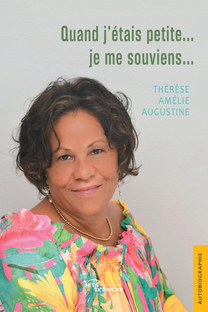 Couverture du livre « Quand j'étais petite, je me souviens » de Thérèse Amélie Augustine, librairie Les Contes Infusés à Corte