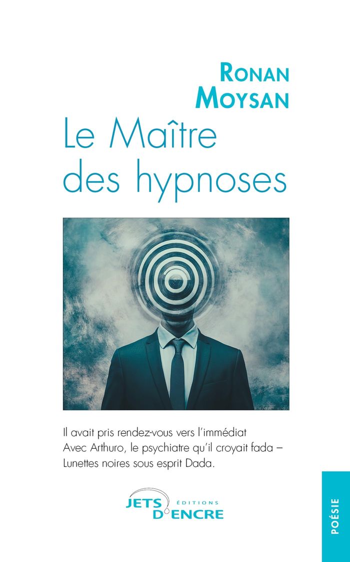 Couverture du livre « Le maître des hypnoses » de Ronan Moysan, librairie Les Contes Infusés à Corte