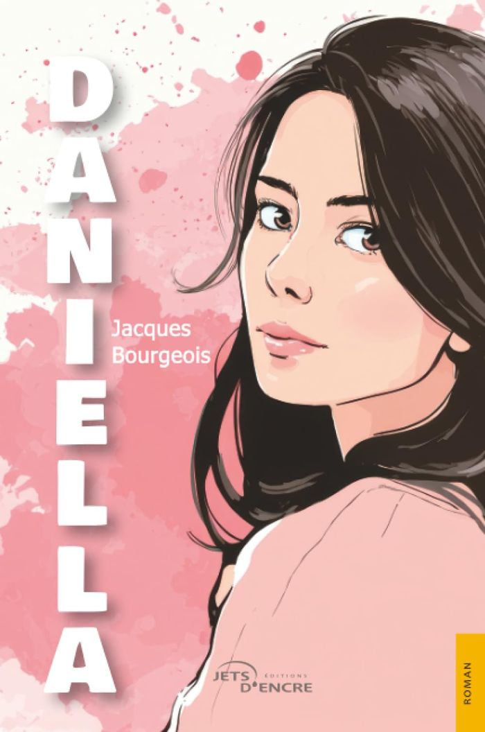 Couverture du livre « Daniella » de Jacques Bourgeois, librairie Les Contes Infusés à Corte