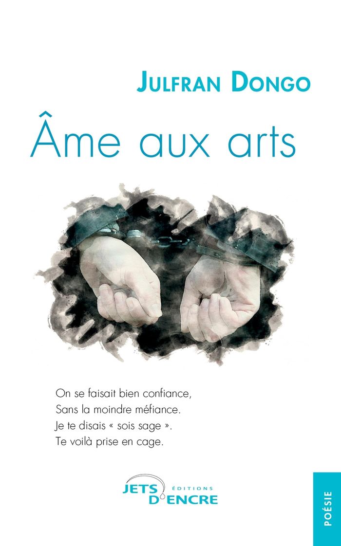 Couverture du livre « Âme aux arts » de Julfran Dongo, librairie Les Contes Infusés à Corte