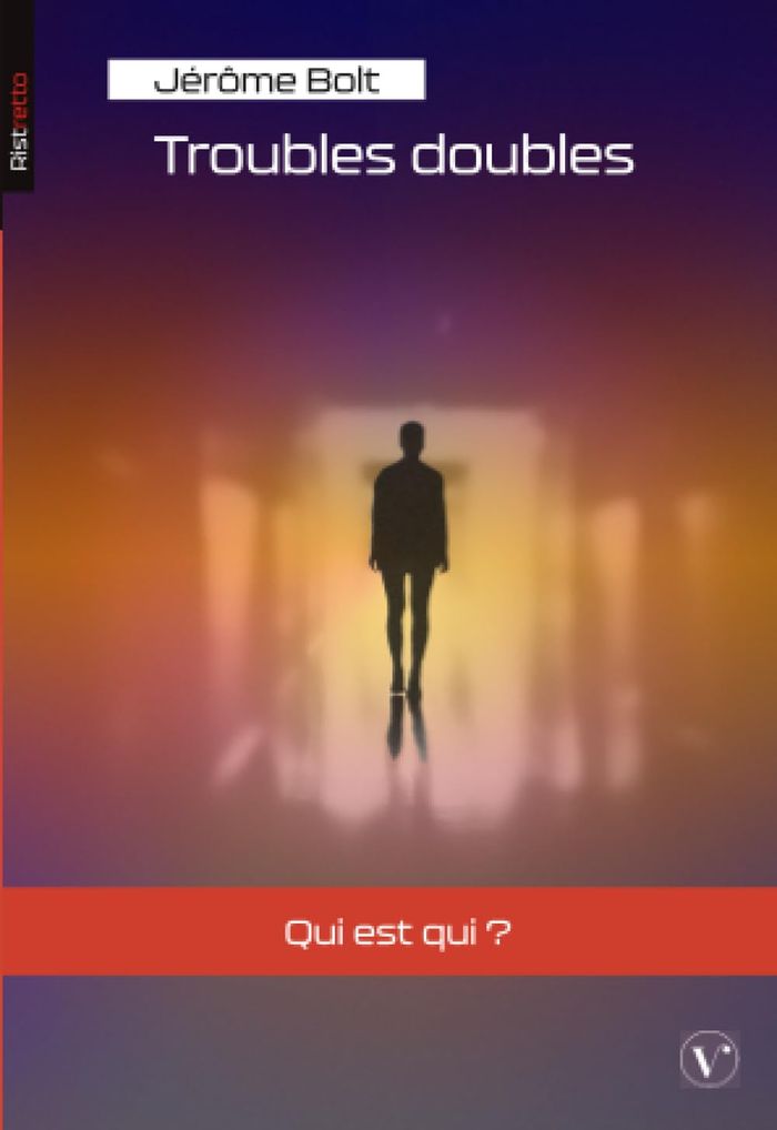 Couverture du livre « Troubles doubles » de Jérôme Bolt, librairie Les Contes Infusés à Corte
