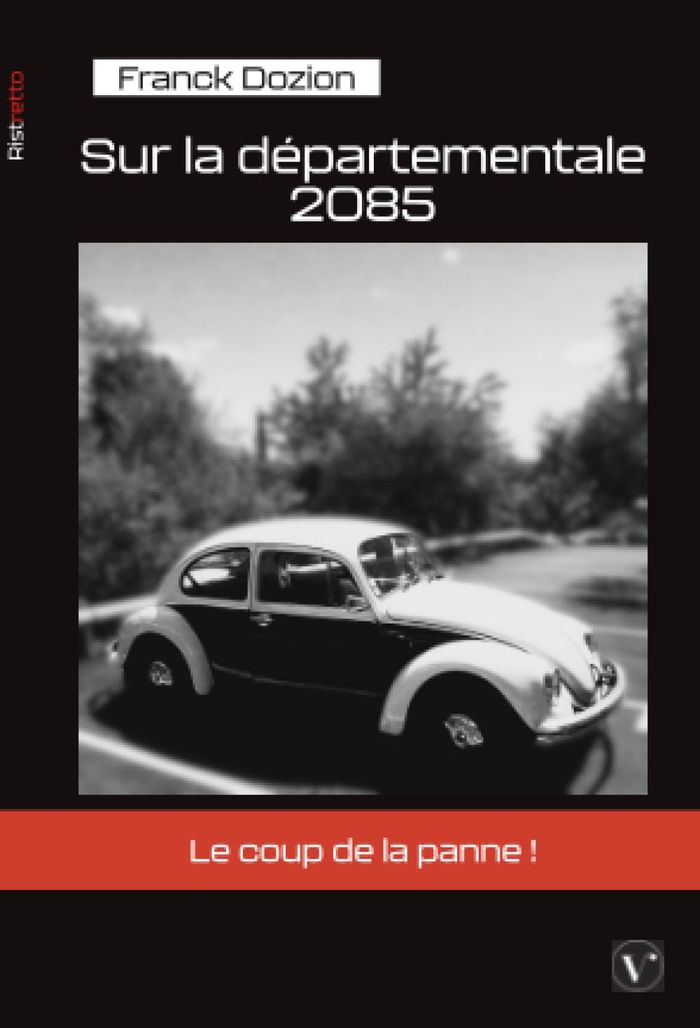 Couverture du livre « Sur la départementale 2085 » de Franck Dozion, librairie Les Contes Infusés à Corte
