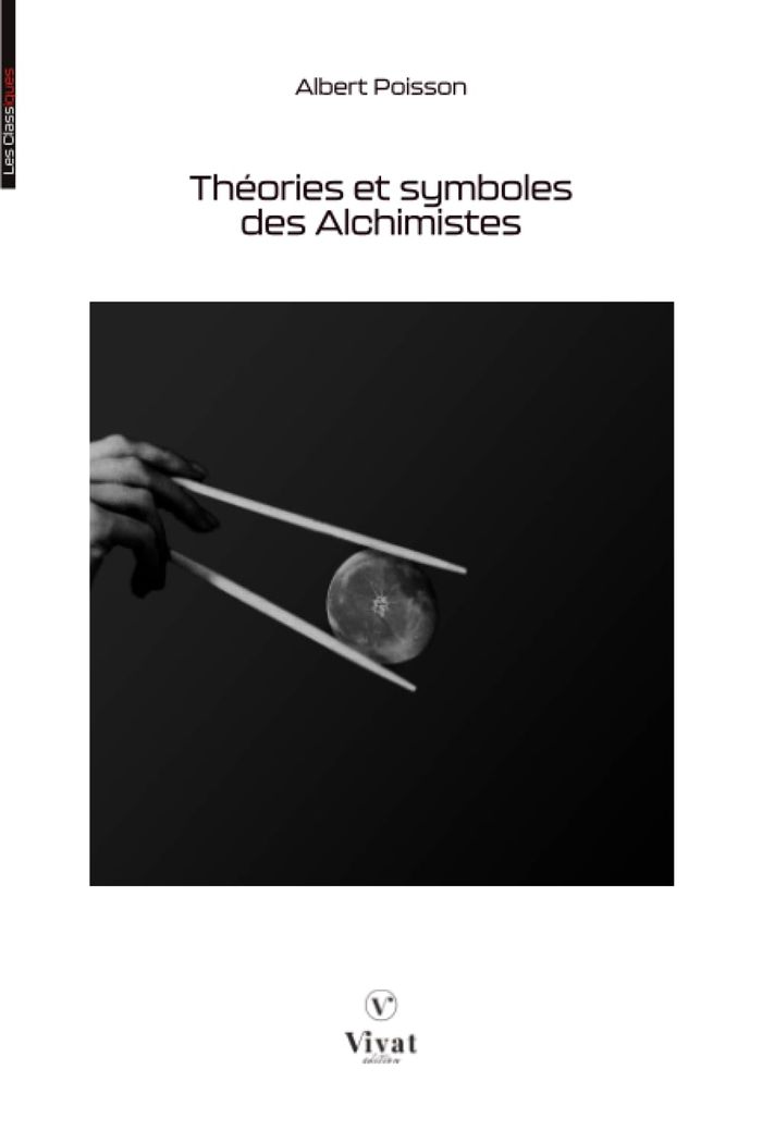 Couverture du livre « Théories et symboles des alchimistes », librairie Les Contes Infusés à Corte