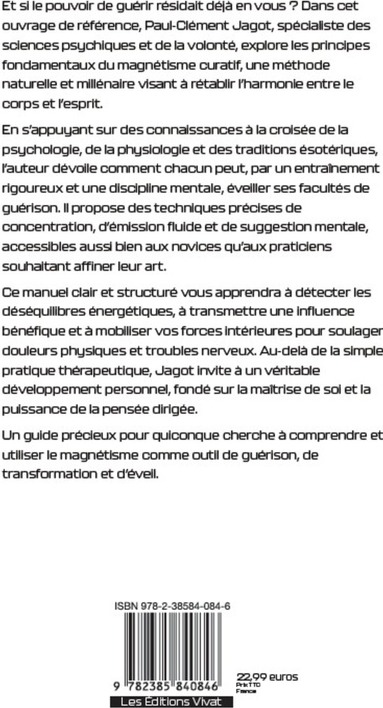 Quatrième de couverture de « Comment guérir par le magnétisme »