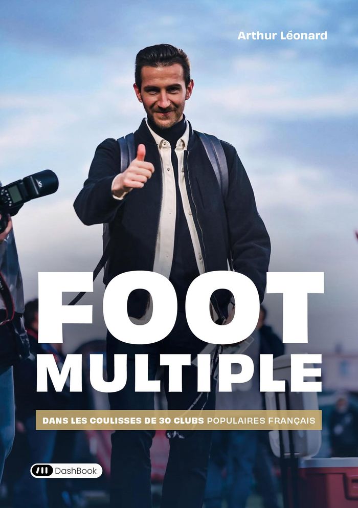 Couverture du livre « FOOT MULTIPLE - DANS LES COULISSES DE 30 CLUBS POPULAIRES FRANCAIS », librairie Les Contes Infusés à Corte
