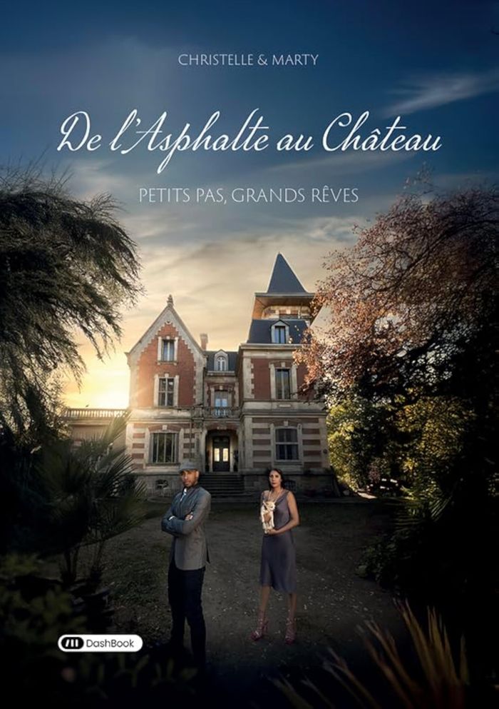 Couverture du livre « De l'asphalte au château : petits pas, grands rêves » de Christelle & Marty, librairie Les Contes Infusés à Corte