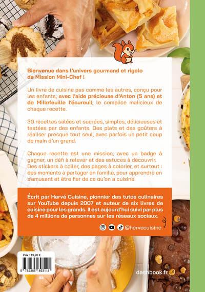 Quatrième de couverture de « Mission mini-chef : le premier livre de cuisine pour enfants »