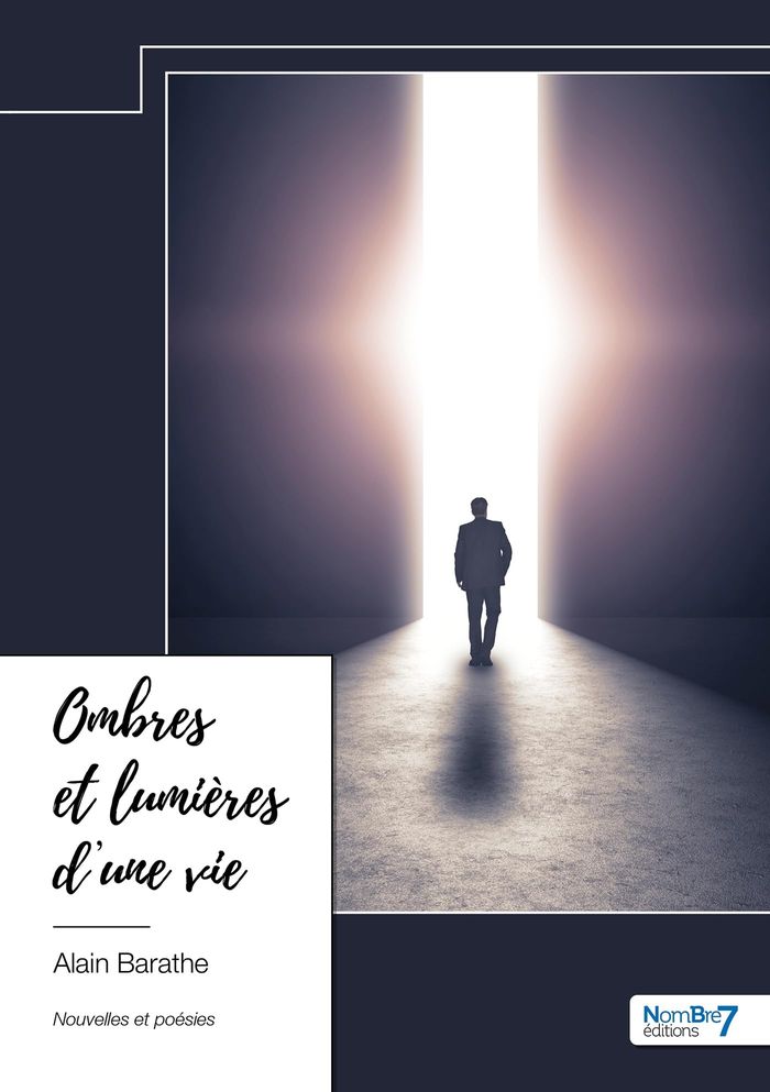 Couverture du livre « OMBRES ET LUMIERES D'UNE VIE » de Alain Barathe, librairie Les Contes Infusés à Corte