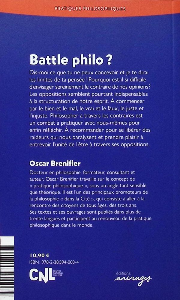 Quatrième de couverture de « Battle philo ? : philosopher à travers les contraires »