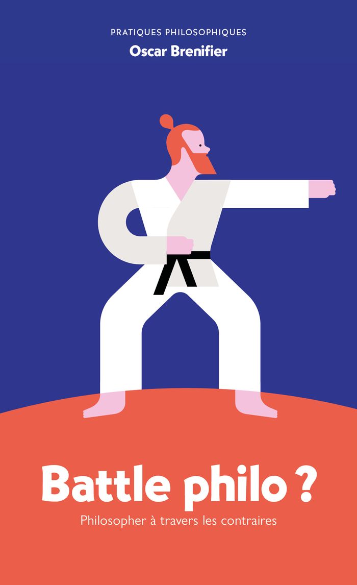 Couverture du livre « Battle philo ? : philosopher à travers les contraires » de Oscar Brenifier, librairie Les Contes Infusés à Corte