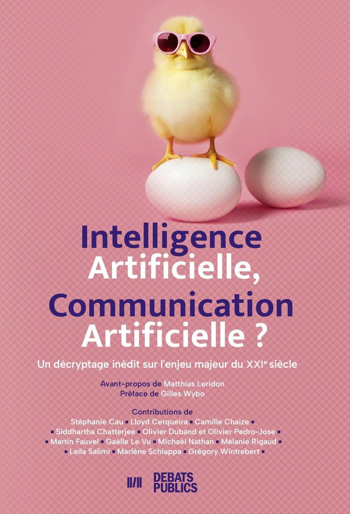 Couverture du livre « Intelligence artificielle, communication artificielle ? : un décryptage indédit sur l'enjeu majeur du XXIe siècle » de Stéphanie Cau, librairie Les Contes Infusés à Corte