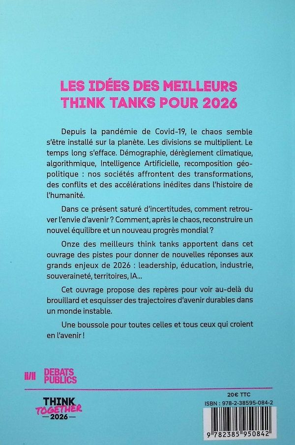 Quatrième de couverture de « Après le chaos, l avenir ? : les idées des meilleurs think tanks pour 2026 »