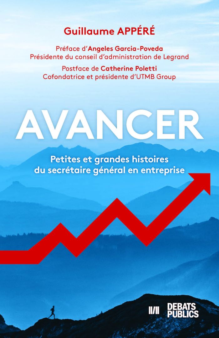 Couverture du livre « Avancer : petites et grandes histoires du secrétaire général en entreprise » de Guillaume Appéré, librairie Les Contes Infusés à Corte