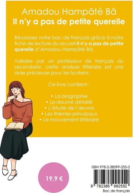 Quatrième de couverture de « REUSSIR SON BAC DE FRANCAIS 2026 : ANALYSE DU RECUEIL IL N'Y A PAS DE PETITE QUERELLE DE AMADOU HAMP »