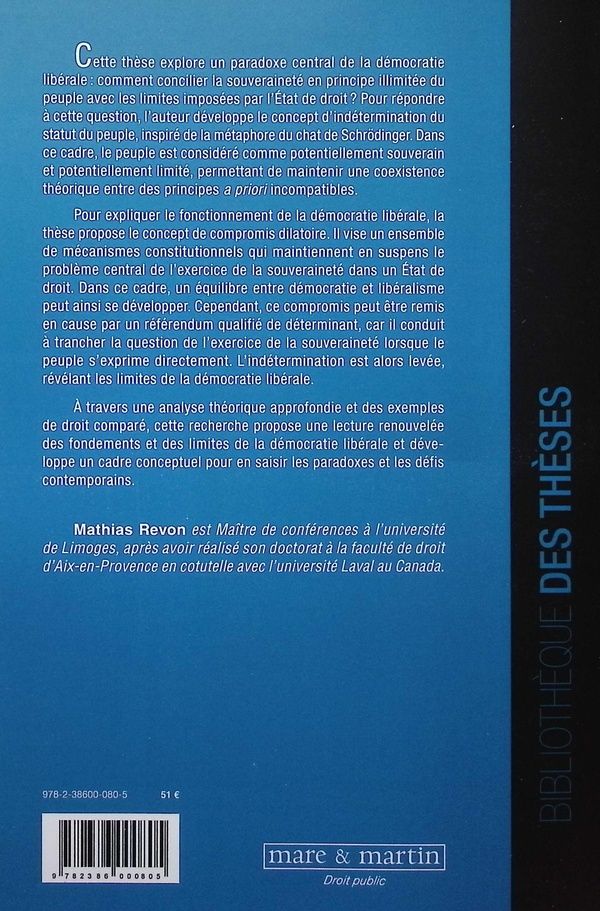 Quatrième de couverture de « L'indétermination du statut du peuple en droit constitutionnel : réflexion sur les fondements et les limites de la démocratie libérale »