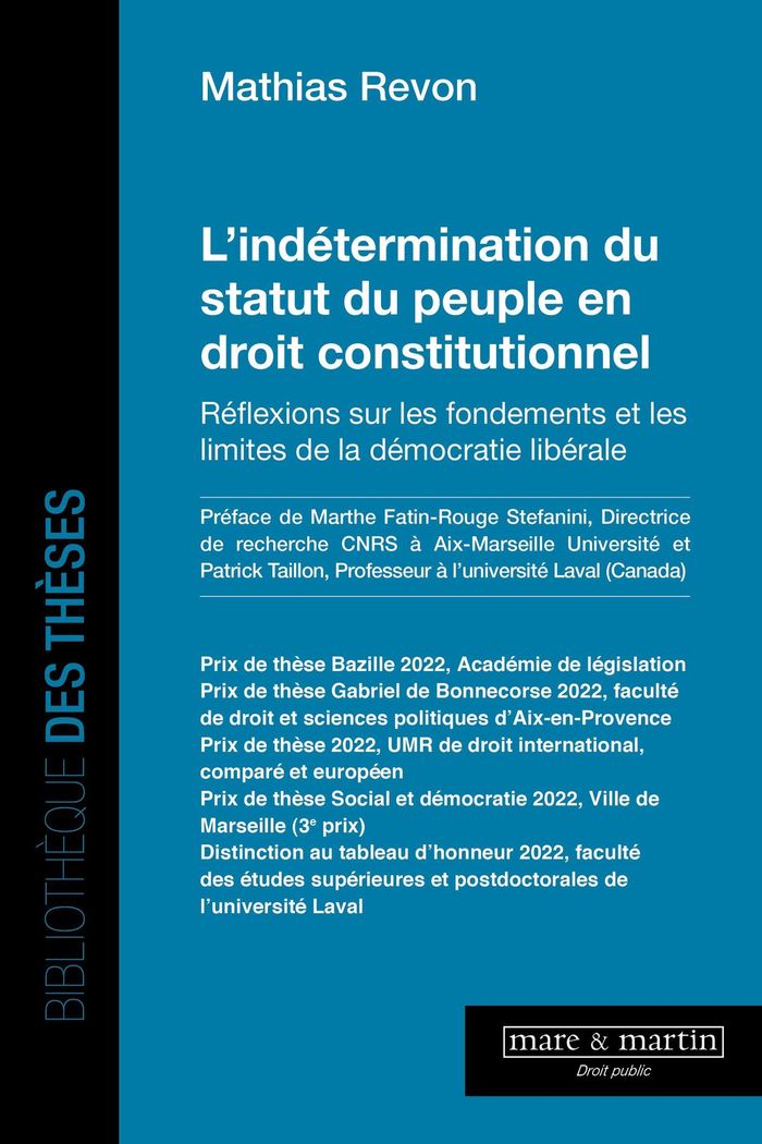 Couverture du livre « L'indétermination du statut du peuple en droit constitutionnel : réflexion sur les fondements et les limites de la démocratie libérale » de Mathias Revon, librairie Les Contes Infusés à Corte
