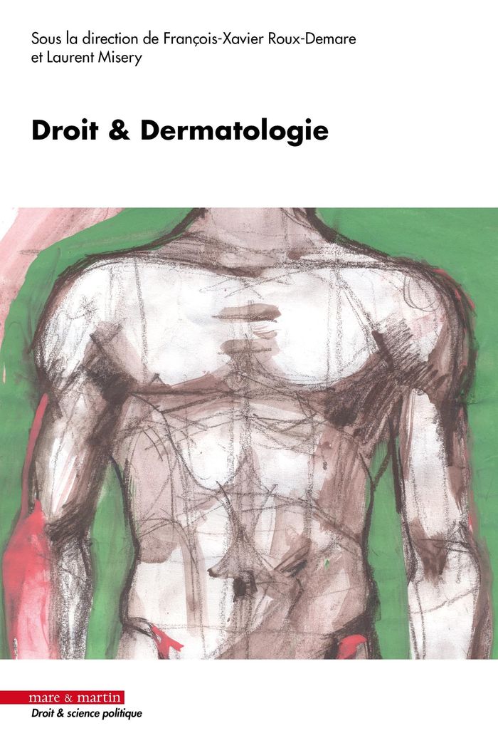 Couverture du livre « Droit & dermatologie » de François-Xavier Roux-Demare, librairie Les Contes Infusés à Corte