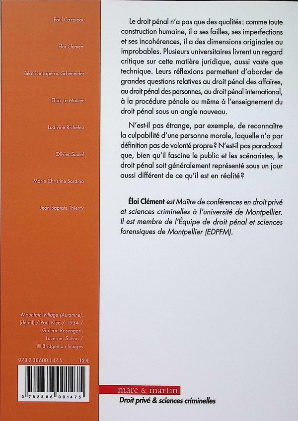 Quatrième de couverture de « Les excentricités du droit pénal : quand le droit pénal reperd les pédales »
