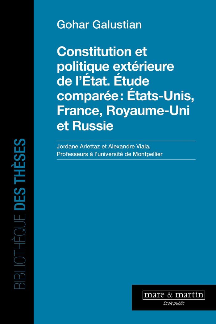 Couverture du livre « Constitution et politique extérieure de l'Etat : étude comparée » de Gohar Galustian, librairie Les Contes Infusés à Corte