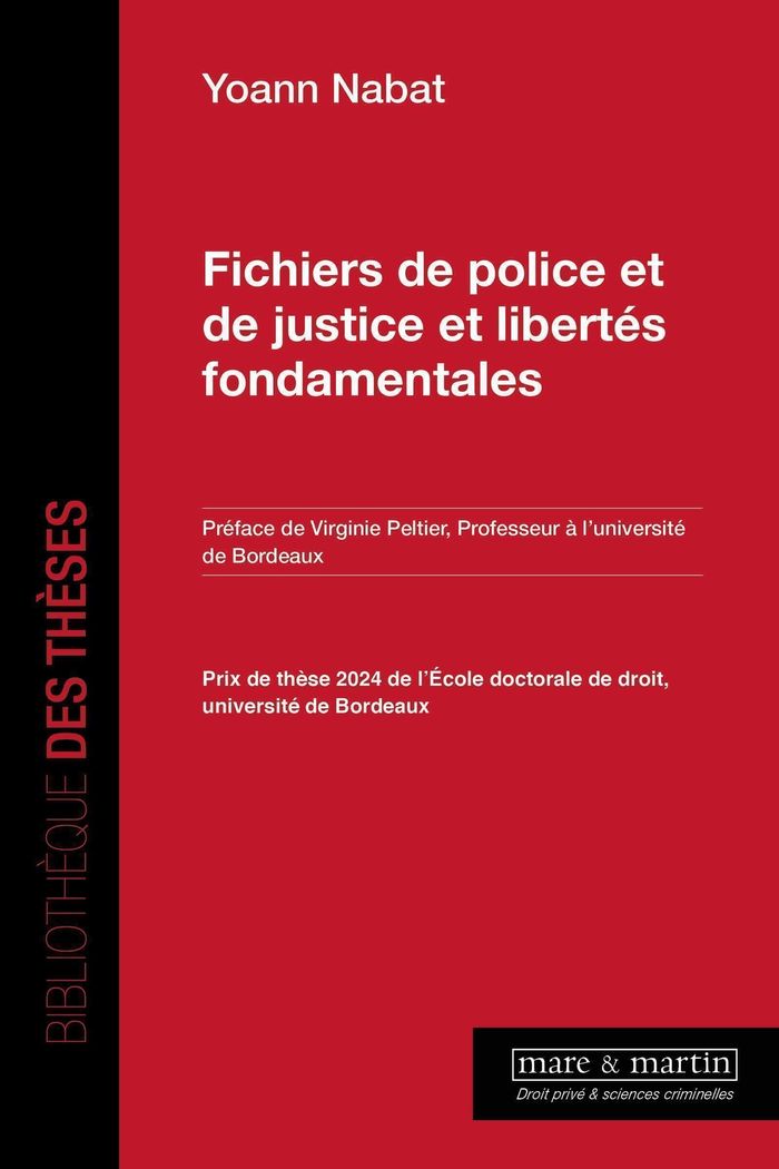 Couverture du livre « Fichiers de police et de justice et libertés fondamentales » de Yoann Nabat, librairie Les Contes Infusés à Corte