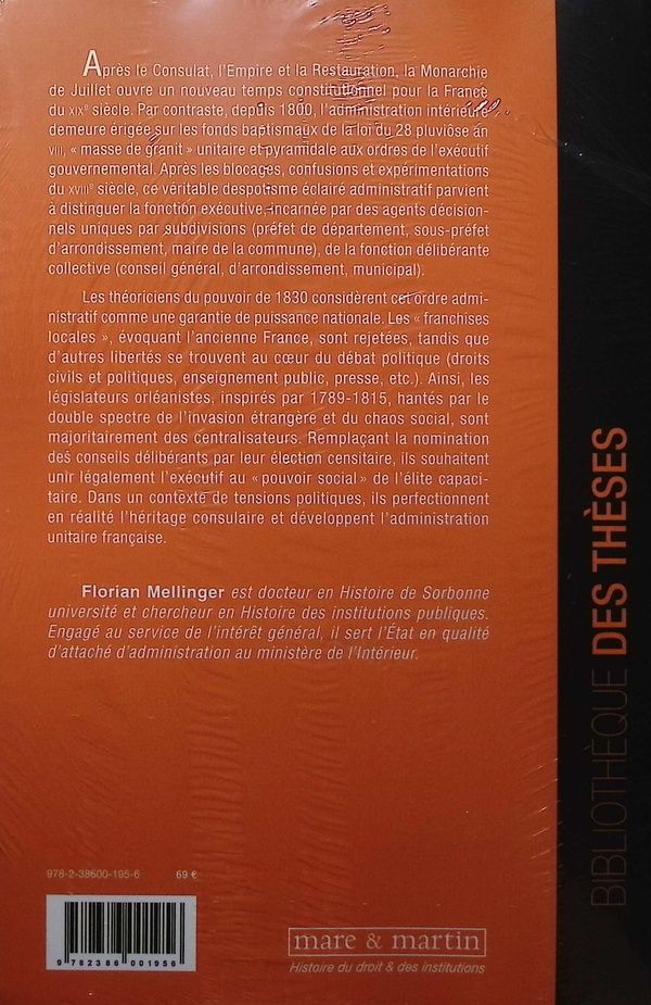 Quatrième de couverture de « La centralisation, les centralisateurs et la réforme de l'administration locale sous la monarchie de Juillet »