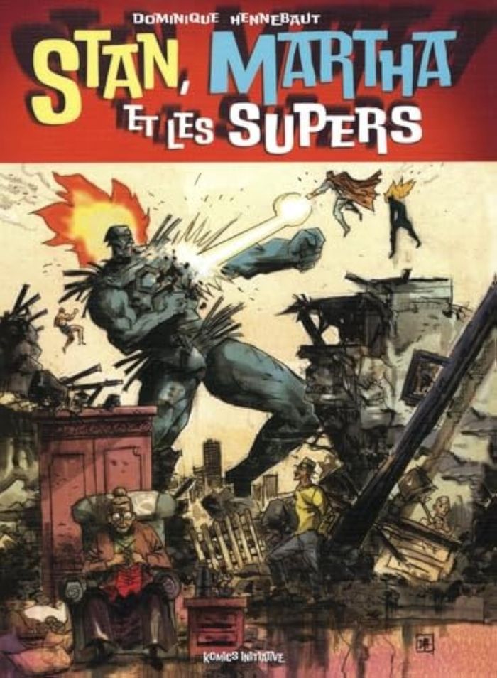 Couverture du livre « Stan, Martha et les supers » de Dominique Hennebaut, librairie Les Contes Infusés à Corte