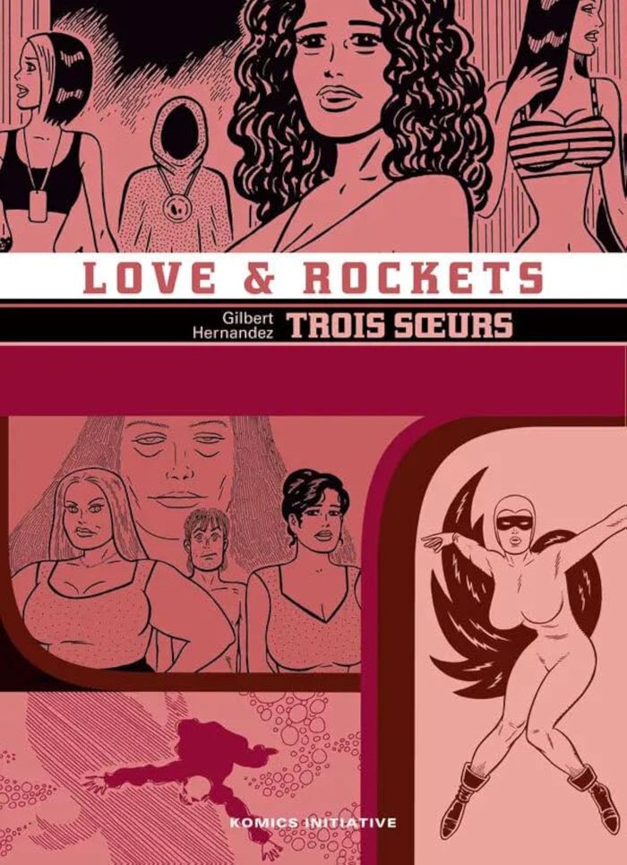 Couverture du livre « Trois sSurs » de Gilbert Hernandez, librairie Les Contes Infusés à Corte