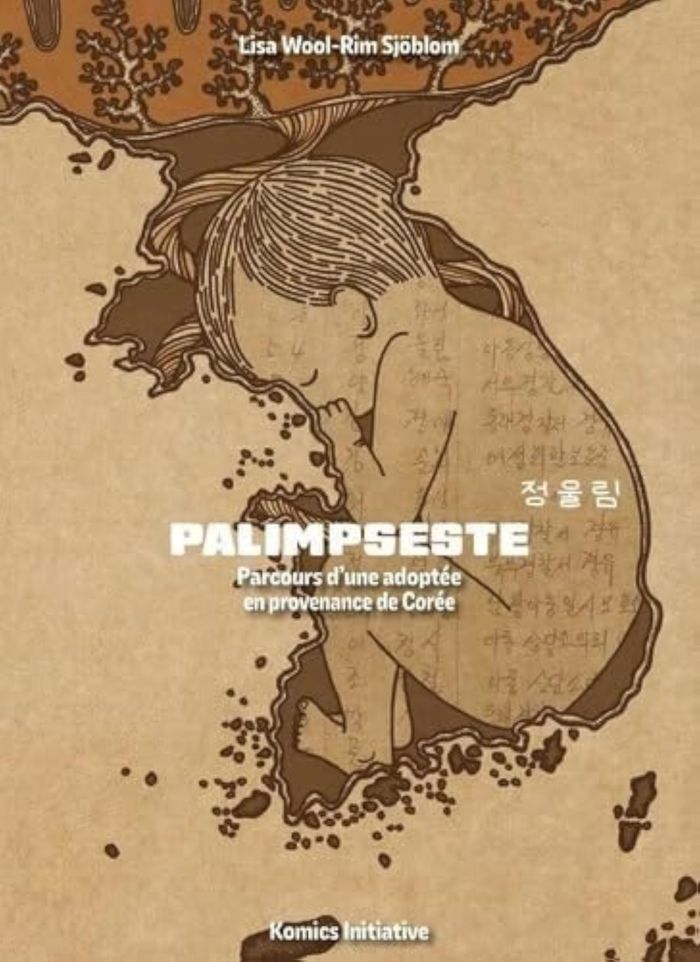 Couverture du livre « Palimpseste : Parcours d'une adoptée en provenance de Corée », librairie Les Contes Infusés à Corte