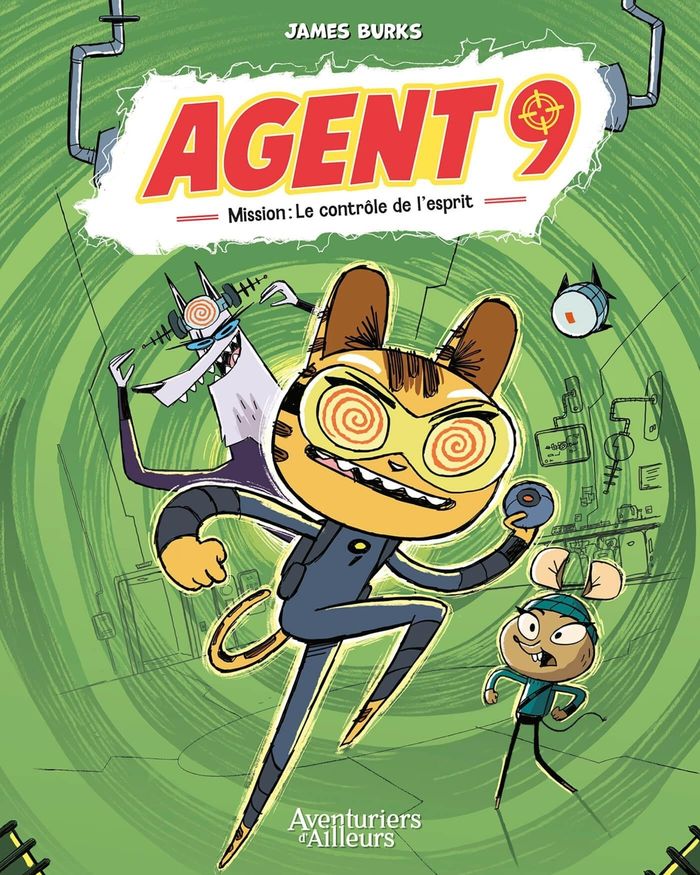 Couverture du livre « Agent 9 : Mission : Le controle de l'esprit », librairie Les Contes Infusés à Corte