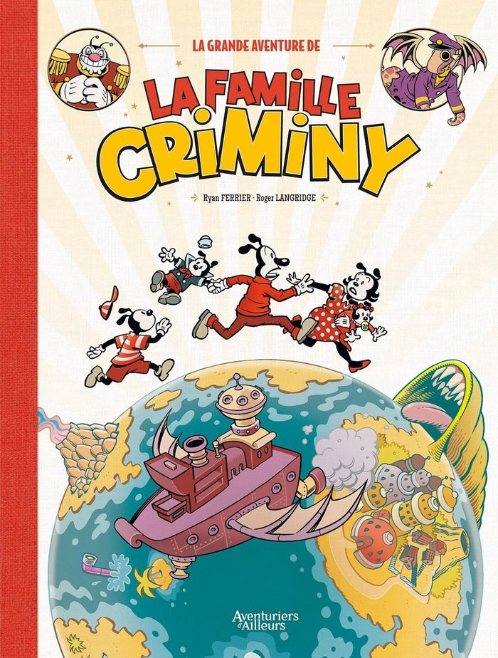 Couverture du livre « La grande aventure de la famille Criminy » de Ryan Ferrier, librairie Les Contes Infusés à Corte
