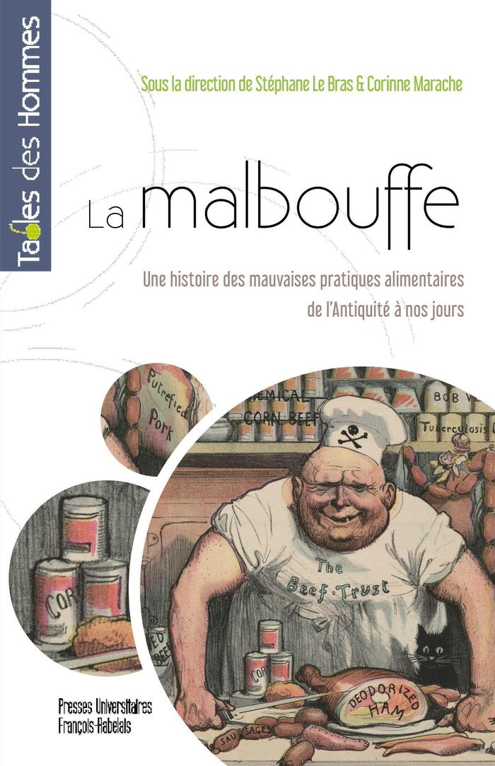 Couverture du livre « La malbouffe : une histoire des mauvaises pratiques alimentaires de l'Antiquité à nos jours » de Stéphane Le Bras, librairie Les Contes Infusés à Corte