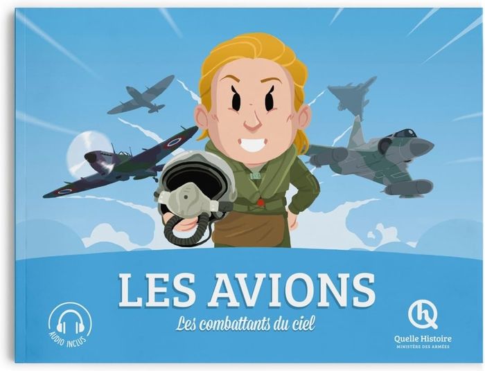 Couverture du livre « Les avions : les combattants du ciel » de Julie Gouazé, librairie Les Contes Infusés à Corte