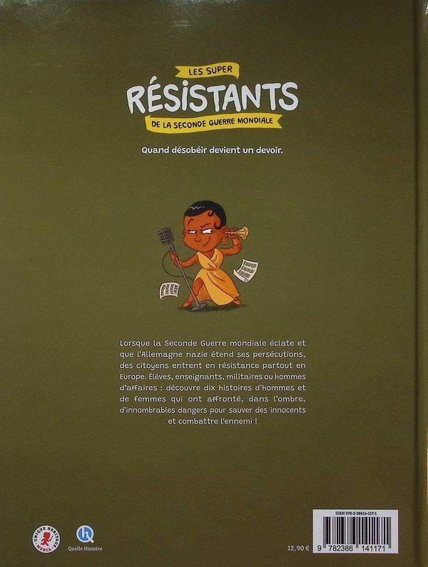 Quatrième de couverture de « Les super résistants de la Seconde guerre mondiale : en BD ! »