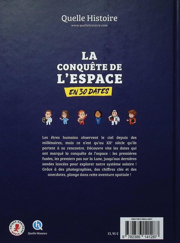 Quatrième de couverture de « La conquête de l'espace : en 30 dates »